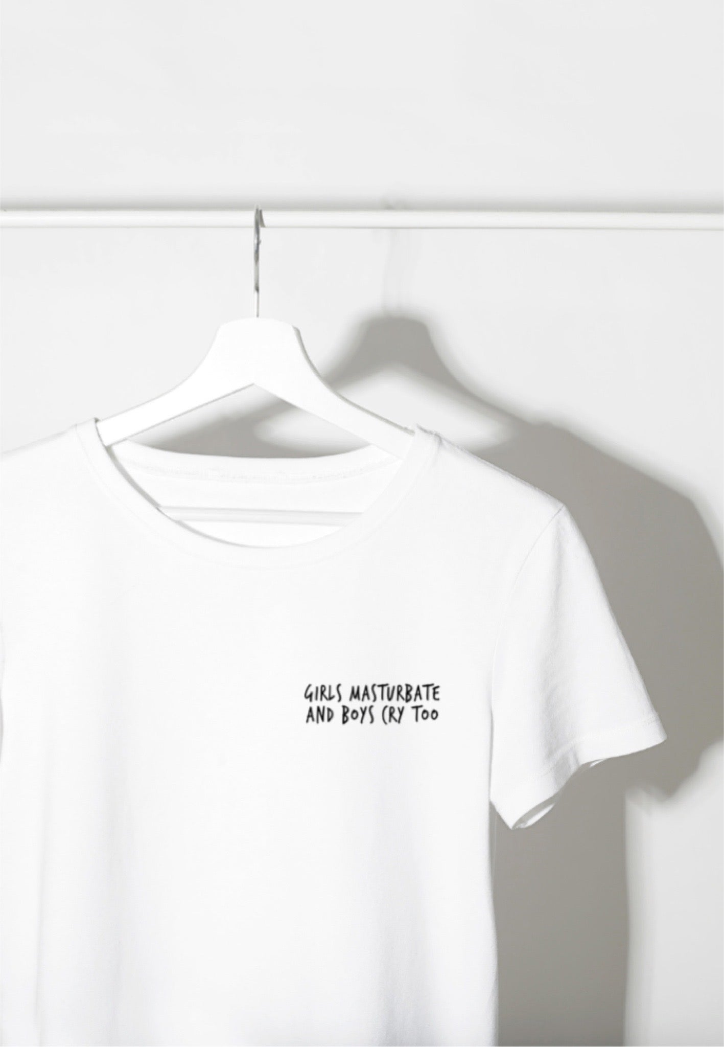 "GIRLS MASTURBATE AND BOYS CRY TOO" SHIRT Unisex