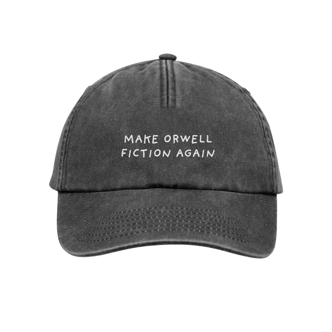 "Make Orwell Fiction Again" Cap Schwarz